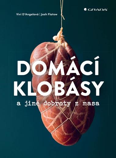 Domácí klobásy a jiné dobroty z masa