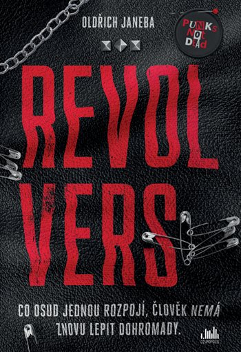 Revolvers (Co osud jednou rozpojí, clověk nemá znovu lepit dohromady) - kniha z kategorie Beletrie