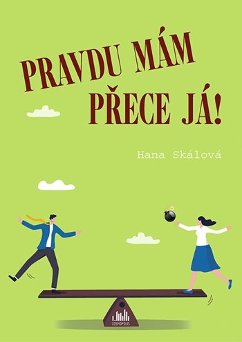 Pravdu mám přece já! kúpite na Grada.sk