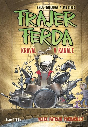 Frajer Ferda – Kravál v kanále