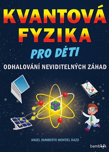 Kniha Kvantová fyzika pro děti