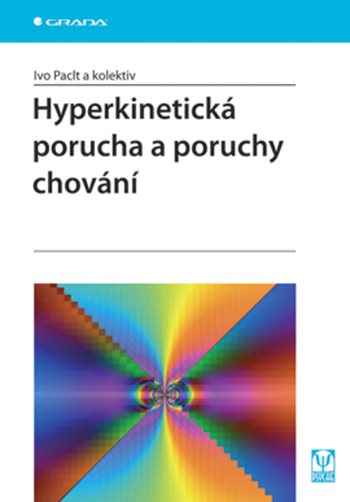 E-kniha: Hyperkinetická porucha a poruchy chování od kolektiv pedagogů: