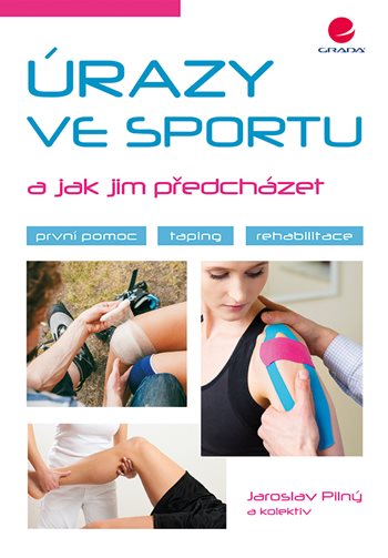 Kniha Úrazy ve sportu a jak jim předcházet
