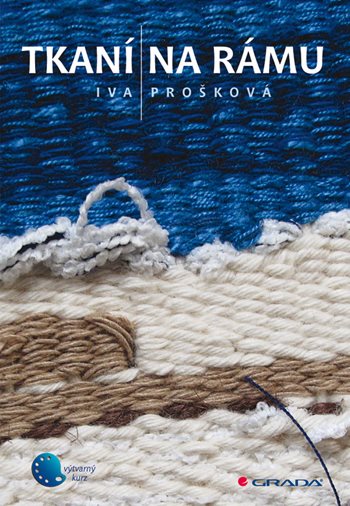 E-kniha: Tkaní na rámu od Prošková Iva