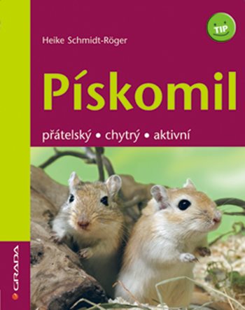 Kniha: Pískomil od Röger-Schmidt Heike