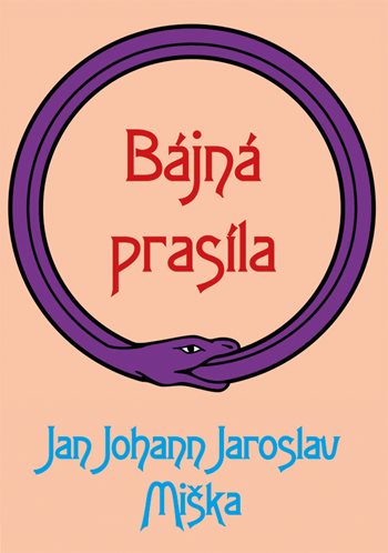 E-kniha: Bájná prasíla od Miška Johann Jaroslav Jan