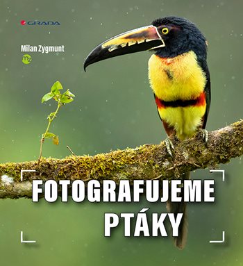 E-kniha: Fotografujeme ptáky od Zygmunt Milan