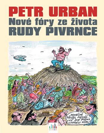 Petr Urban – Nové fóry ze života Rudy Pivrnce