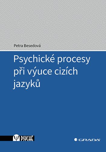 E-kniha: Psychické procesy při výuce cizích jazyků od Besedová Petra