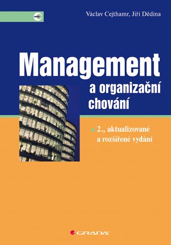 E-kniha: Management a organizační chování od Cejthamr Václav