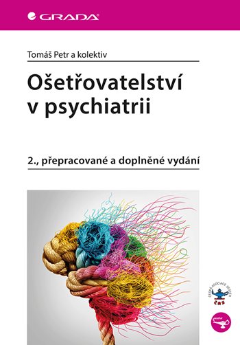 Kniha: Ošetřovatelství v psychiatrii od kolektiv pedagogů: