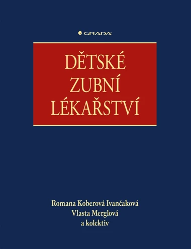 Kniha Dětské zubní lékařství