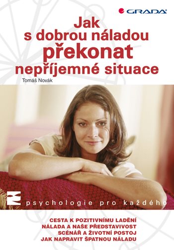 E-kniha: Jak s dobrou náladou překonat nepříjemné situace od Novák Tomáš