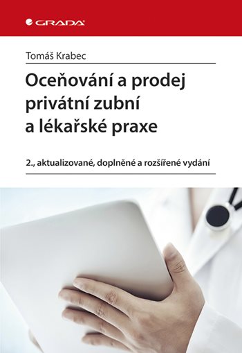 E-kniha: Oceňování a prodej privátní zubní a lékařské praxe od Krabec Tomáš
