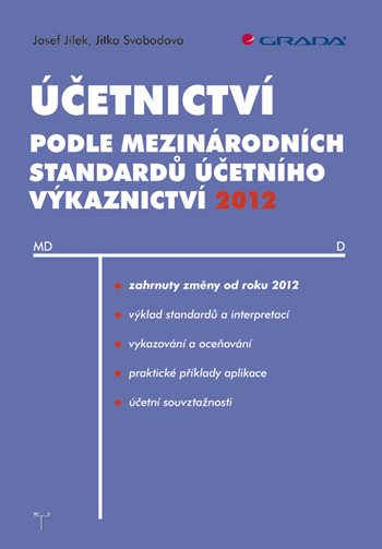 E-kniha: Účetnictví podle mezinárodních standardů účetního výkaznictví 2012 od Jílek Josef