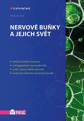 Nervové buňky a jejich svět kúpite na Grada.sk