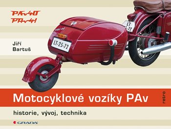 Kniha: Motocyklové vozíky PAv od Bartuš Jiří