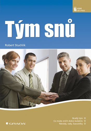 E-kniha: Tým snů od Stuchlík Robert