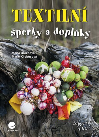 E-kniha: Textilní šperky a doplňky od Kielbusová Marie