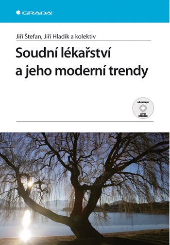 E-kniha: Soudní lékařství a jeho moderní trendy od Štefan Jiří