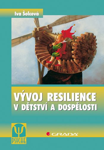 E-kniha: Vývoj resilience v dětství a dospělosti od Šolcová Iva