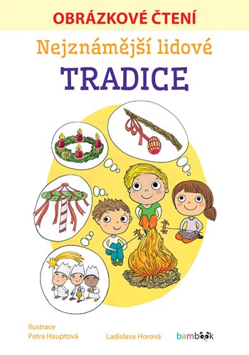 Nejznámější lidové tradice – Obrázkové čtení