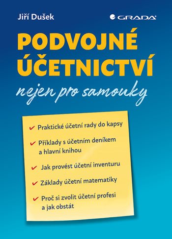 Podvojné účetnictví nejen pro samouky kúpite na Grada.sk