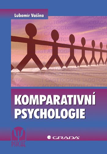 E-kniha: Komparativní psychologie od Vašina Lubomír