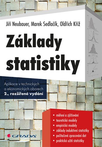 Kniha: Základy statistiky od Neubauer Jiří