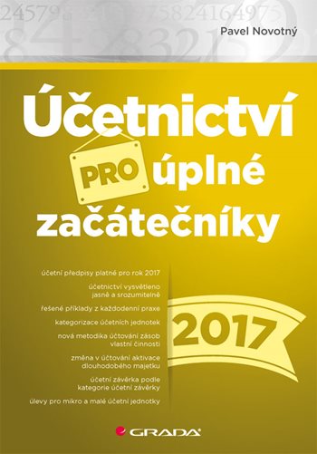 E-kniha: Účetnictví pro úplné začátečníky 2017 od Novotný Pavel