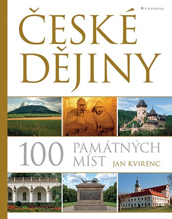 Kniha České dějiny 100 památných míst