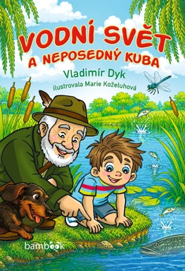 Vodní svět a neposedný Kuba