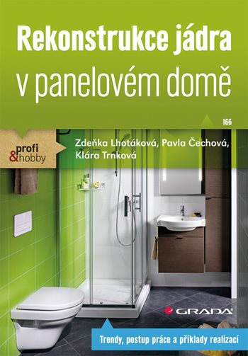 E-kniha: Rekonstrukce jádra v panelovém domě od Lhotáková Zdeňka