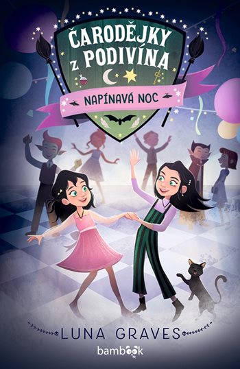 Čarodějky z Podivína – Napínavá noc