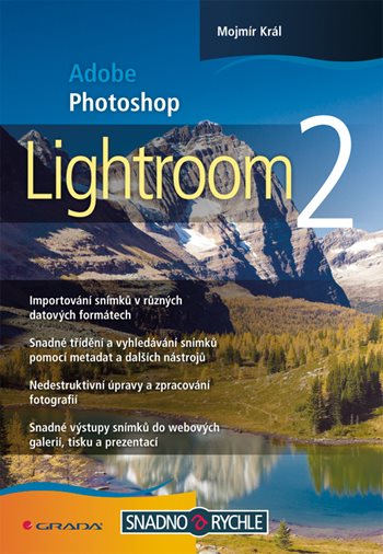 E-kniha: Adobe Photoshop Lightroom 2 od Král Mojmír