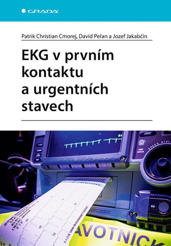 E-kniha: EKG v prvním kontaktu a urgentních stavech od Cmorej Christian Patrik