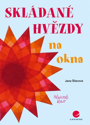 E-kniha: Skládané hvězdy na okna od Šilarová Jana
