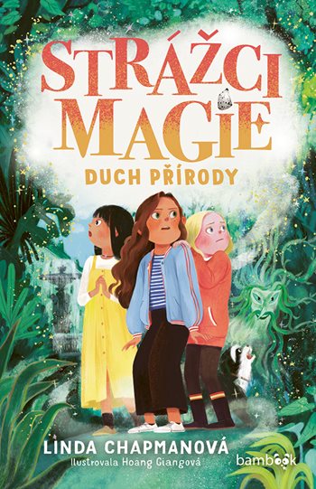 Kniha Strážci magie 2 – Duch přírody