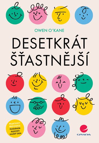 E-kniha: Desetkrát šťastnější od O´Kane Owen