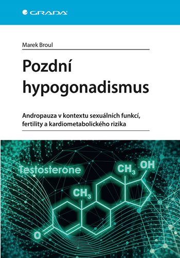 Kniha: Pozdní hypogonadismus od Broul Marek
