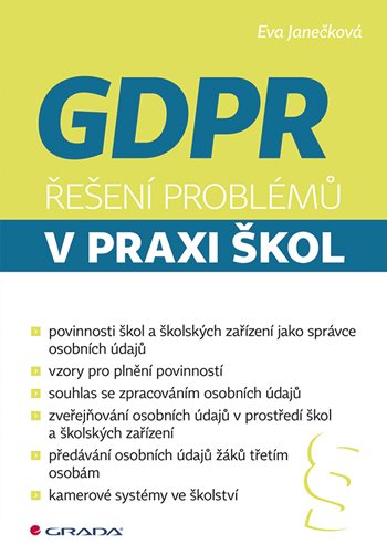 E-kniha: GDPR - Řešení problémů v praxi škol od Janečková Eva