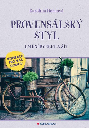 Kniha: Provensálský styl od Hornová Karolína