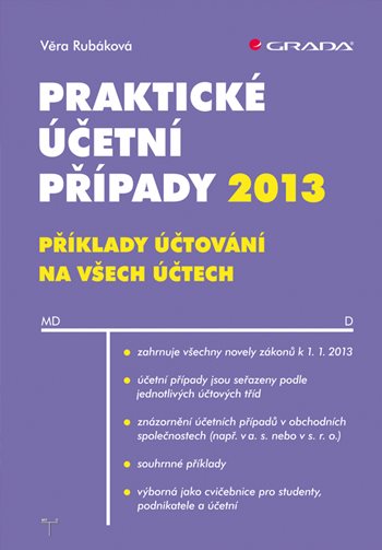 E-kniha: Praktické účetní případy 2013 od Rubáková Věra