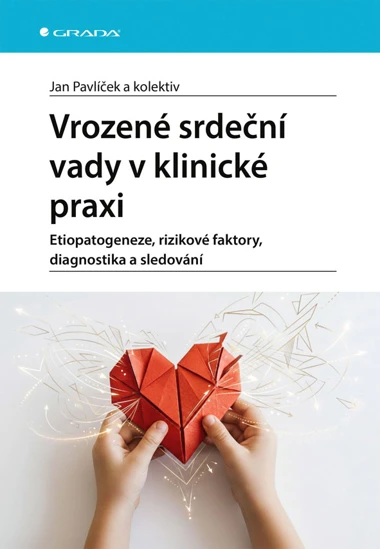 Vrozené srdeční vady v klinické praxi
