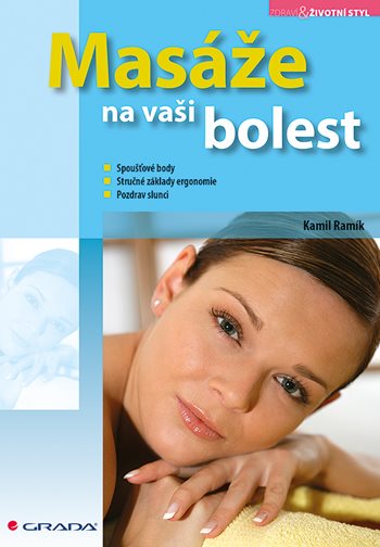 Kniha: Masáže na vaši bolest od Ramík Kamil
