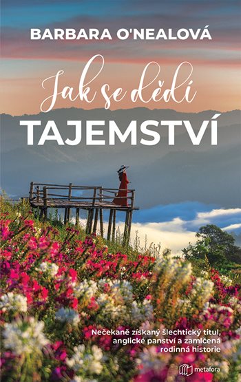 Jak se dědí tajemství - Barbara O´Nealová