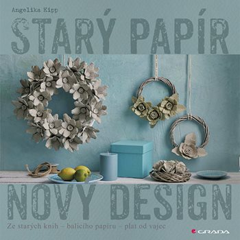 E-kniha: Starý papír - nový design od Kipp Angelika