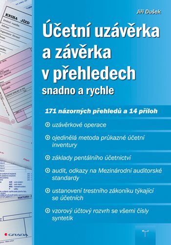 E-kniha: Účetní uzávěrka a závěrka v přehledech od Dušek Jiří