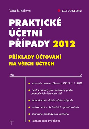 E-kniha: Praktické účetní případy 2012 od Rubáková Věra