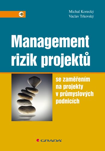 E-kniha: Management rizik projektů od Korecký Michal